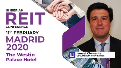 Ismael Clemente, Merlin Properties | III IBERIAN REIT CONFERENCE | MADRID | 2020