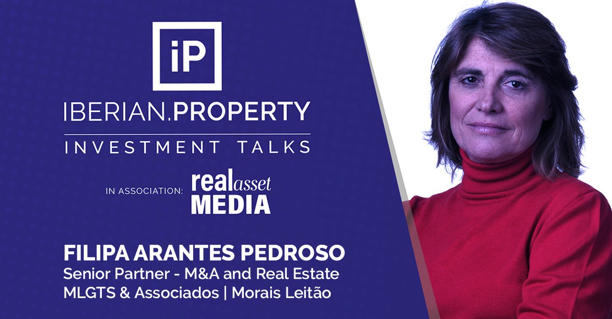 Filipa Arantes Pedroso | Morais Leitão | Iberian Property Investment ...