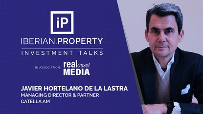 Javier Hortelano De La Lastra | Catella AM | Iberian Property Investment Talks